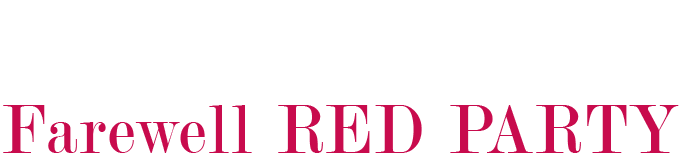 ミュージカル「黒執事」東北・九州初上陸記念！　マダム・レッドpresents　Farewell RED PARTY